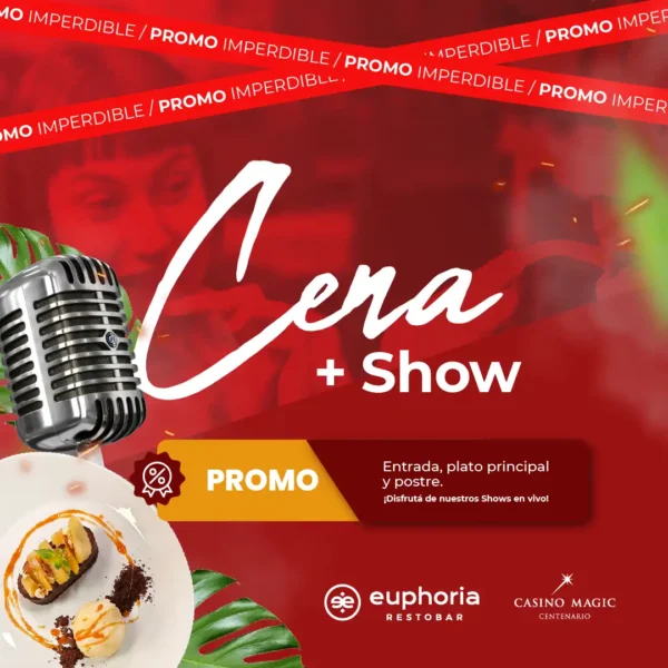 Cena Show en Euphoria Resto Bar (Centenario)