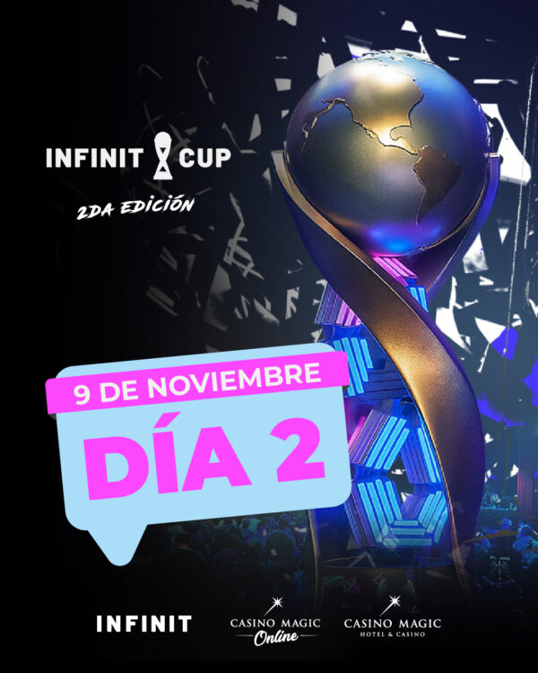 Infinit Cup 2.0 - DÍA 2 (9 de noviembre)