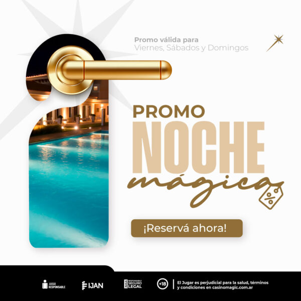 Promo Noche Mágica en Hotel 5 estrellas